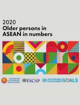 2020 Older persons in ASEAN in numbers