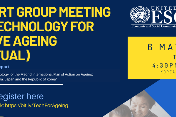 Expert Group Meeting on Technology for Active Ageing