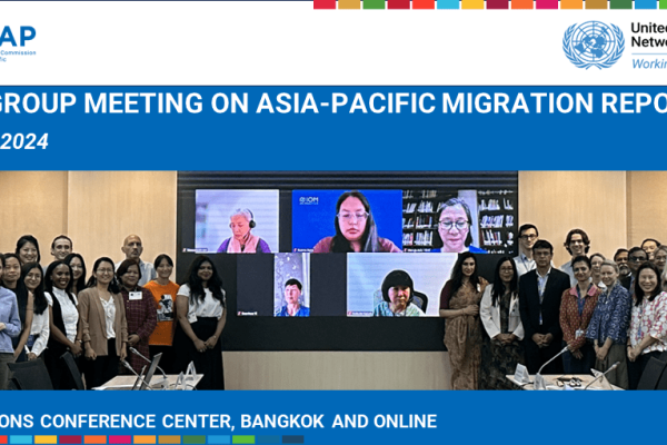 Expert Group Meeting on the Asia-Pacific Migration Report 2024
