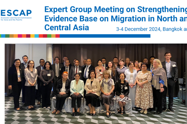 Expert Group Meeting and Capacity-building Workshop: Strengthening the evidence base on migration in North and Central Asia